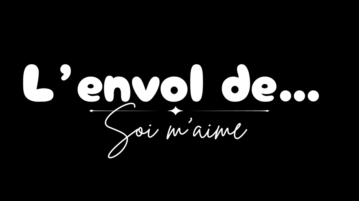 L'envol de soi m'aime
