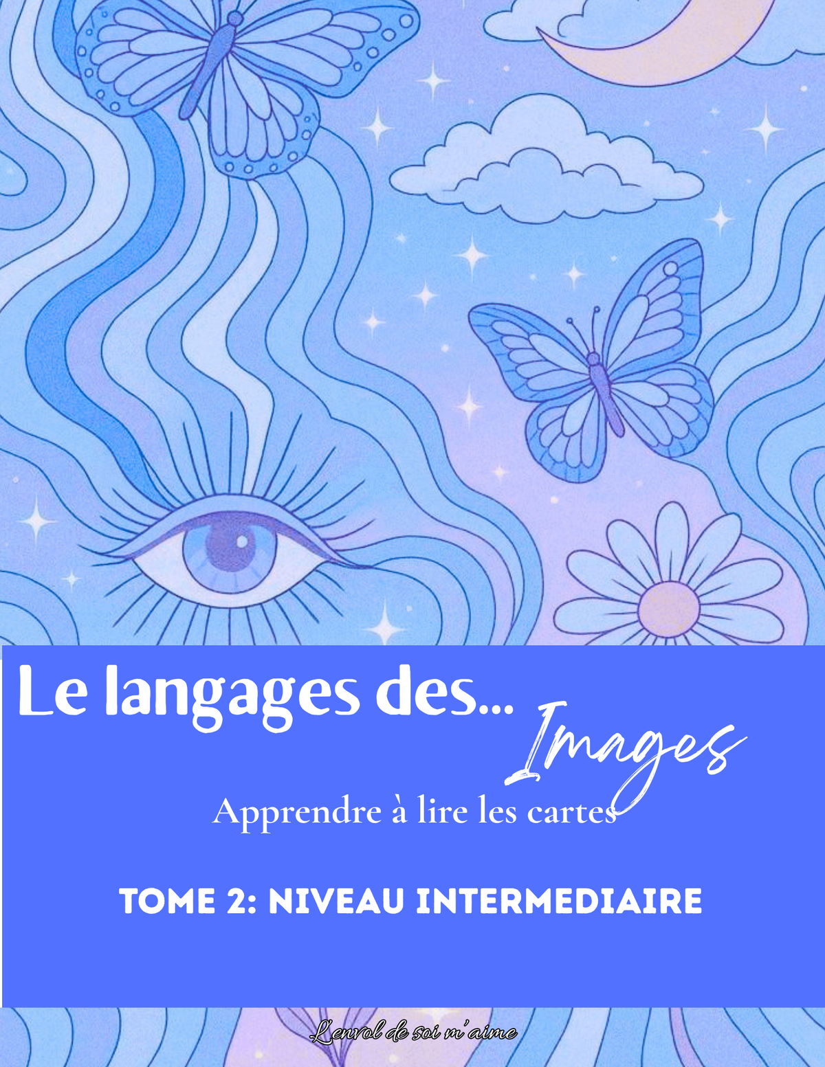 Le langage des images TOME 2 niveau intermédiaire